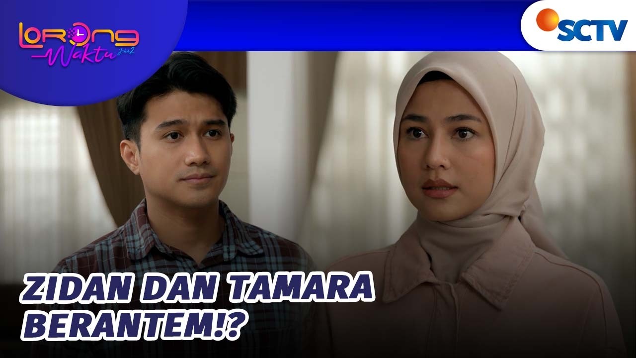 WADUH! Tamara dan Zidan Berantem?! | Lorong Waktu Jilid 2 - Episode 24