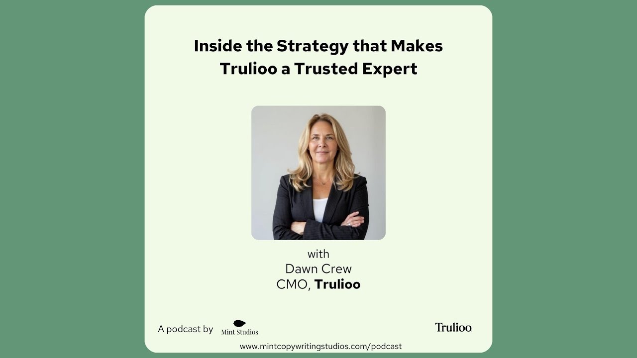Inside the Strategy that Makes Trulioo a Trusted Expert - Dawn Crew, Trulioo