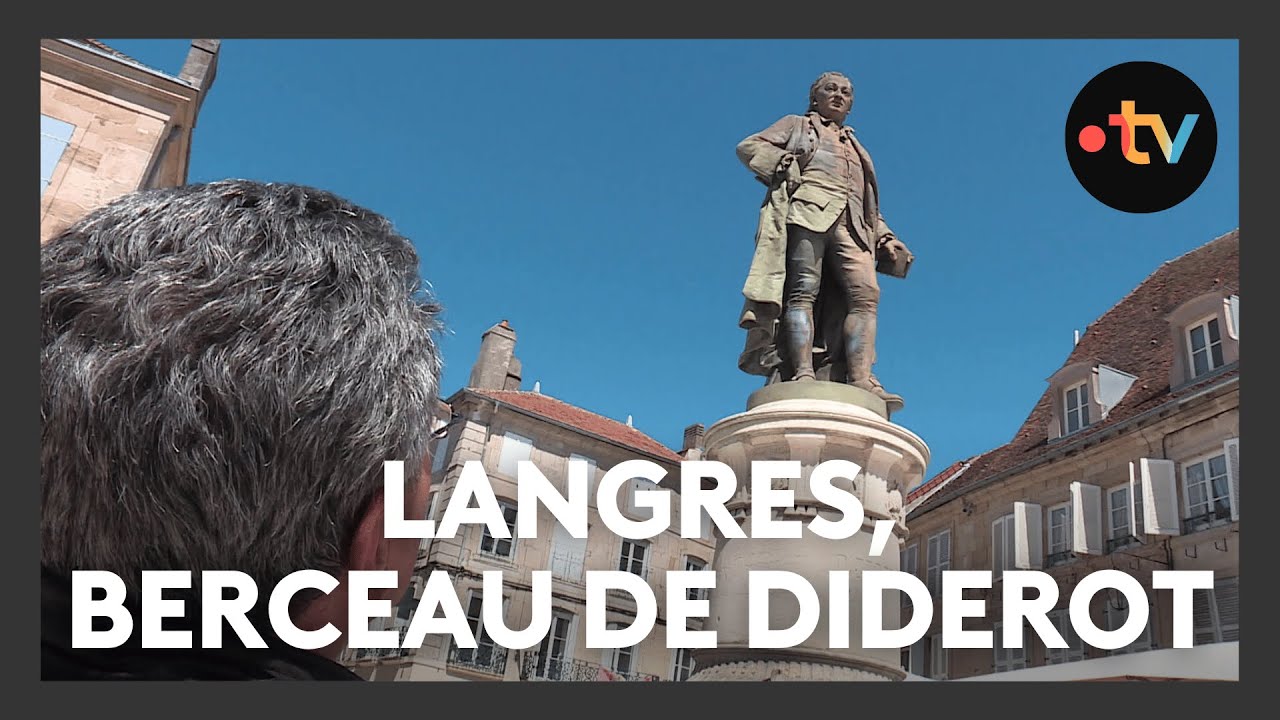 Vivre à Langres 4/4 : une cité riche en Histoire qui a vu naître Denis Diderot