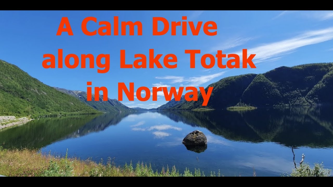 A Calm Drive Along the Scenic Lake Totak