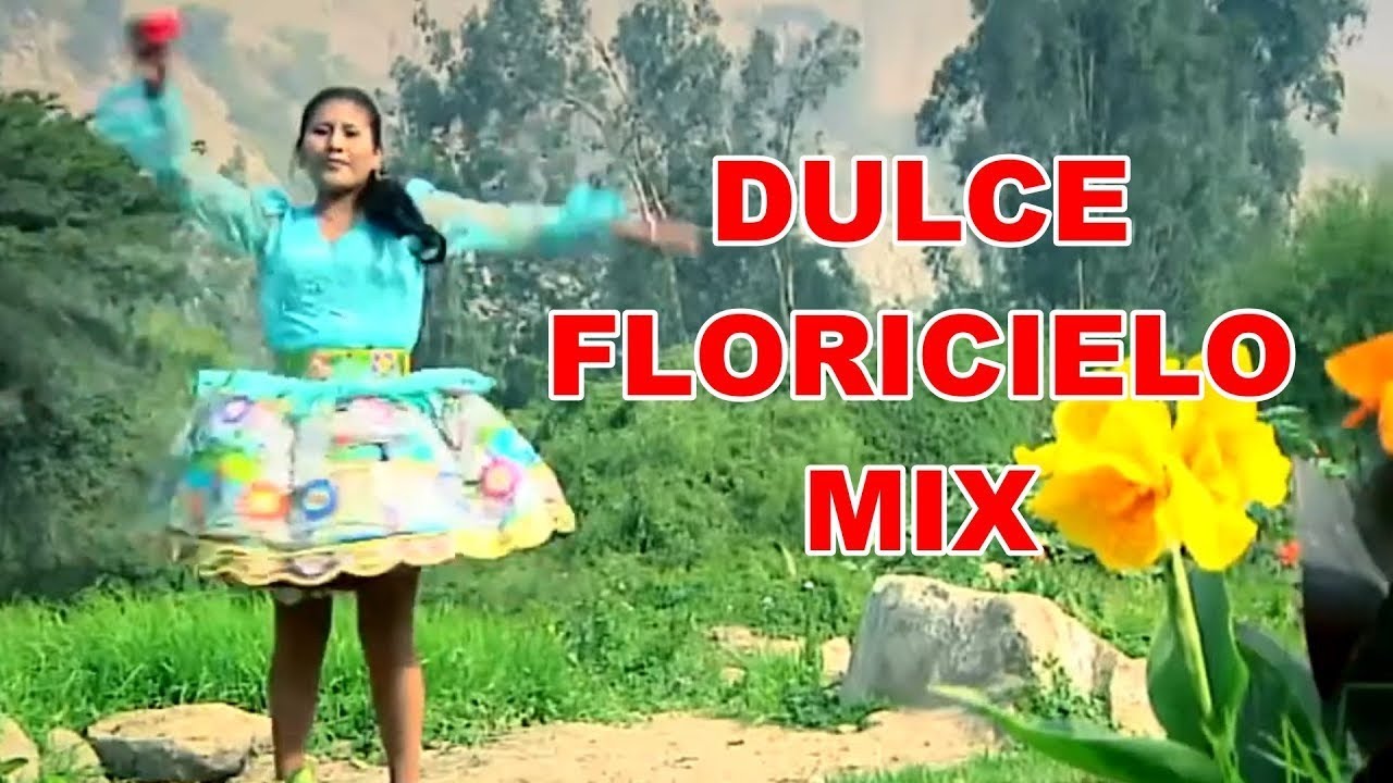 DULCE FLORICIELO MIX 2012 HD