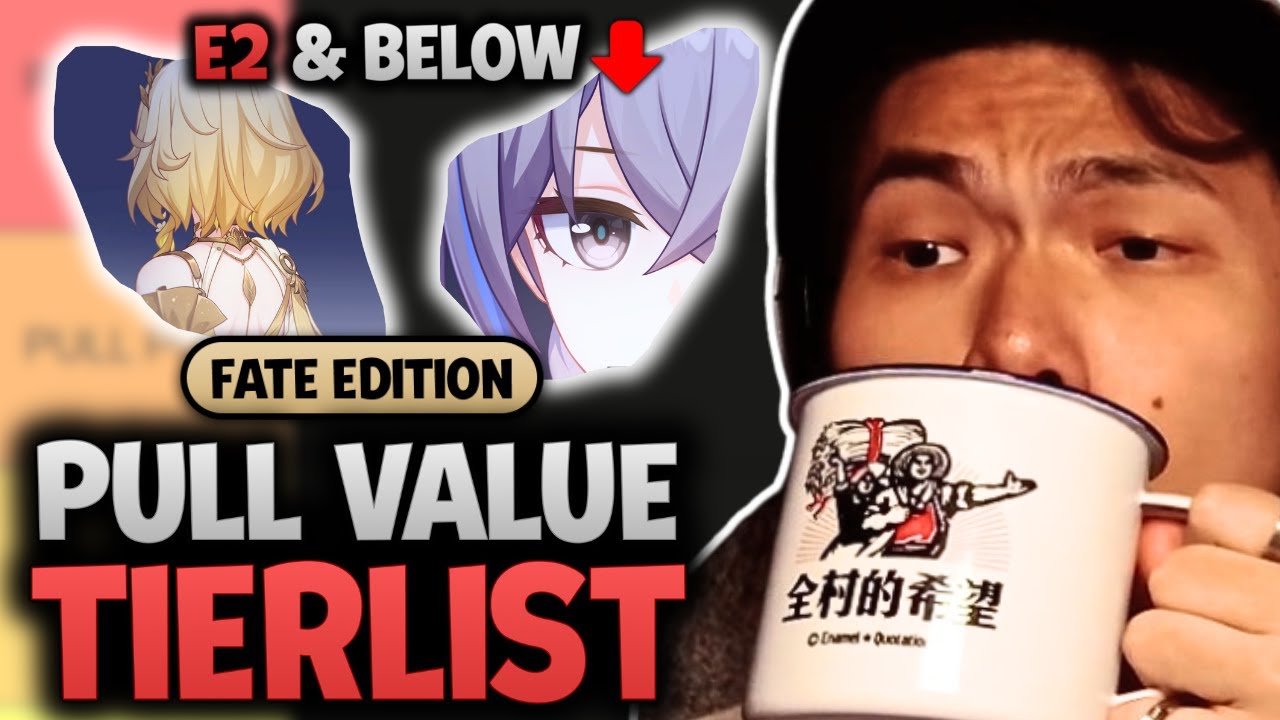 Eidolons Pull Value Tierlist | Fate Edition