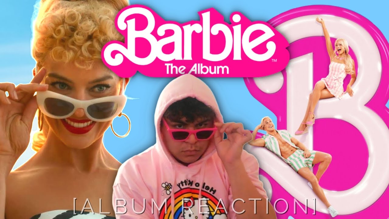 Is the BARBIE Album mid? I THINK NOT (BARBIE THE ALBUM Reaction)