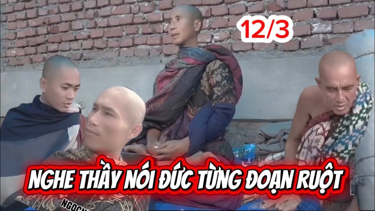 Nghe Thầy Nói Đức Từng Đoạn Ruột.Nhường Chỗ Cho YouTube.Thương Thầy Quá.12/3