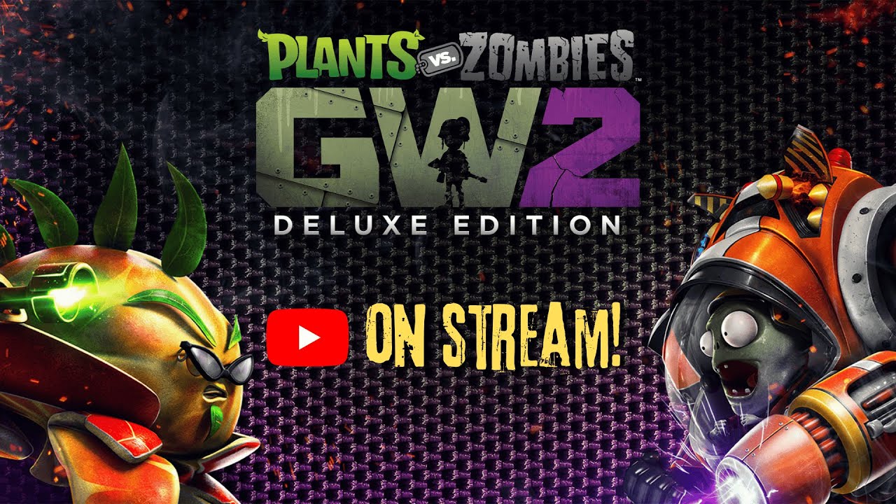 SOREE WEEKEND - Plant vs Zombies : Garden Warfare 2