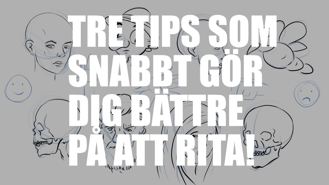 Tre tips som snabbt gör dig bättre på att rita!