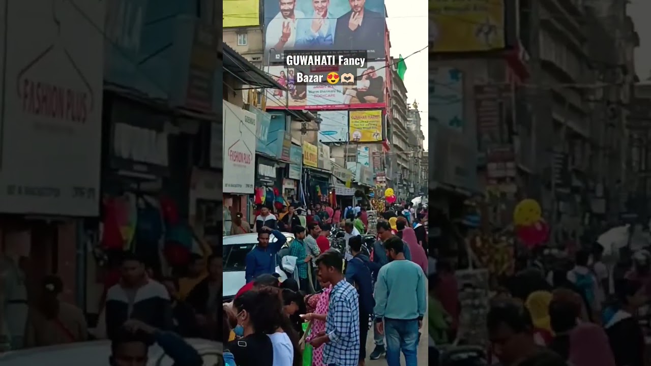 GUWAHATI Fancy Bazar 😍🫶🏻#assam #guwahati #guwahaticity #fancybazaar #guwahatidiaries #viralshorts