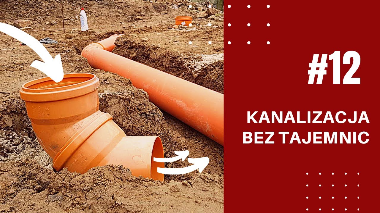 #12 KANALIZACJA - JAKICH BŁĘDÓW NIE POPEŁNIAĆ? | KIEROWNIK BUDOWY RADZI