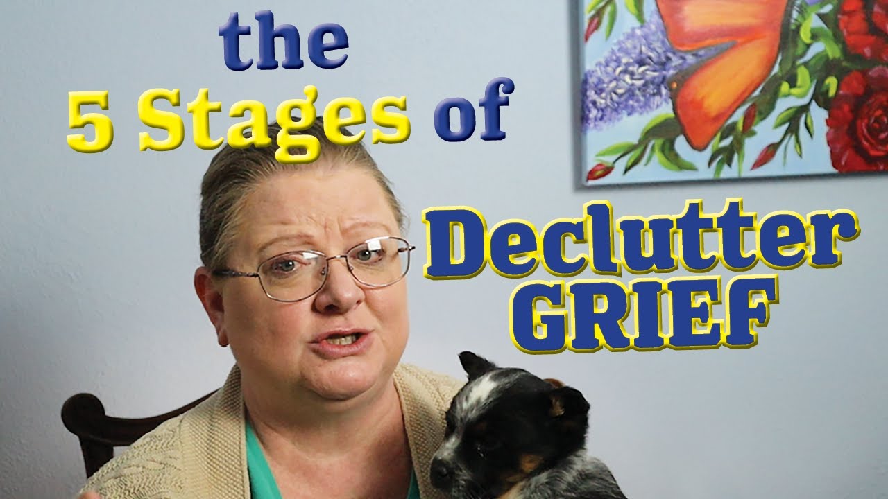 The 5 Stages of DECLUTTER GRIEF: How to help an elderly family member  downsize + the #1 MISTAKE