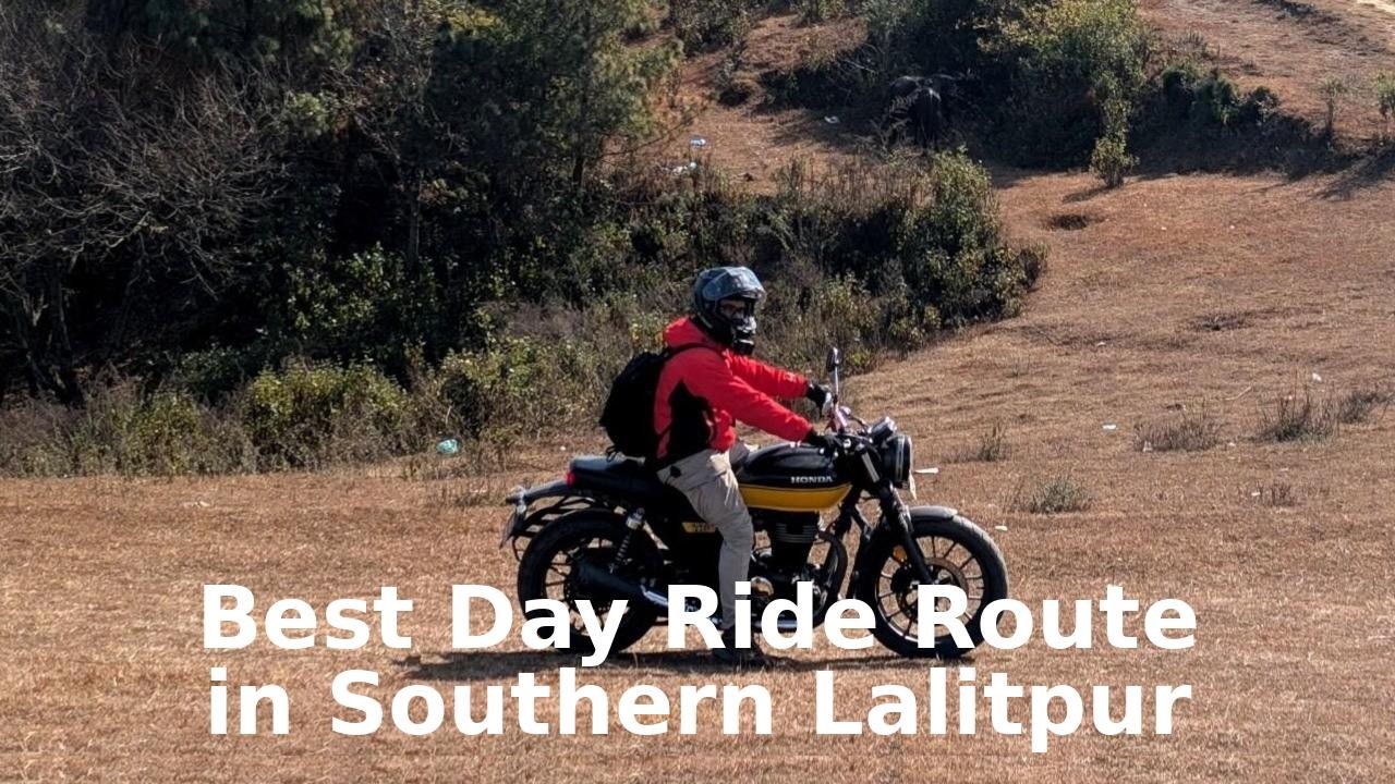 Best Day Ride Route in Southern Lalitpur | Moto Vlog