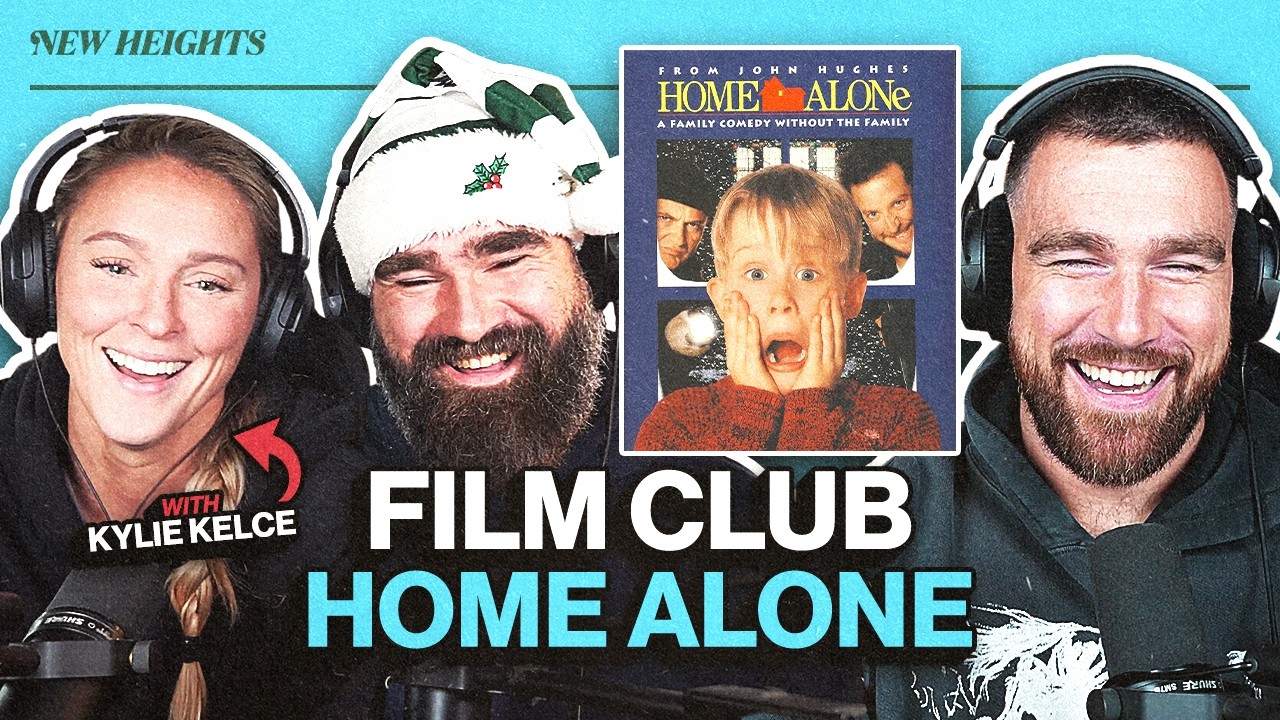 Is Home Alone a Top 5 Christmas Movie? ft. Kylie Kelce | New Heights Film Club