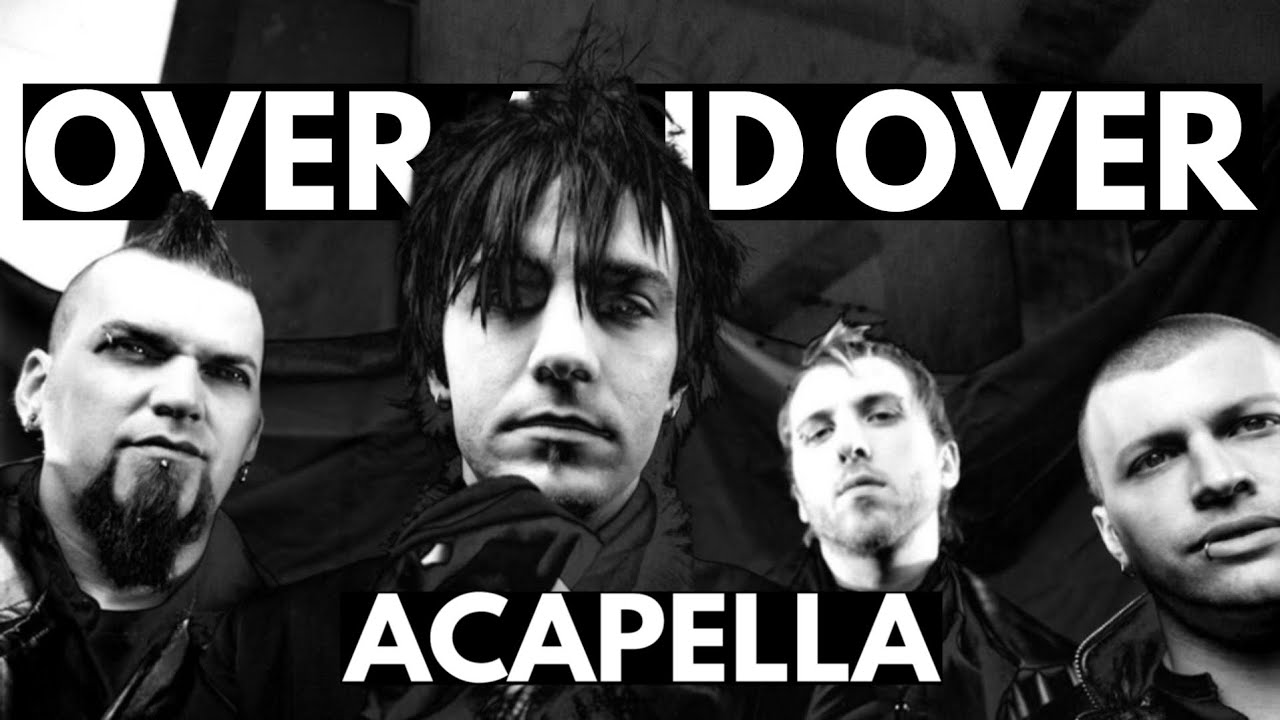 Three Days Grace - Over and Over (Acapella)