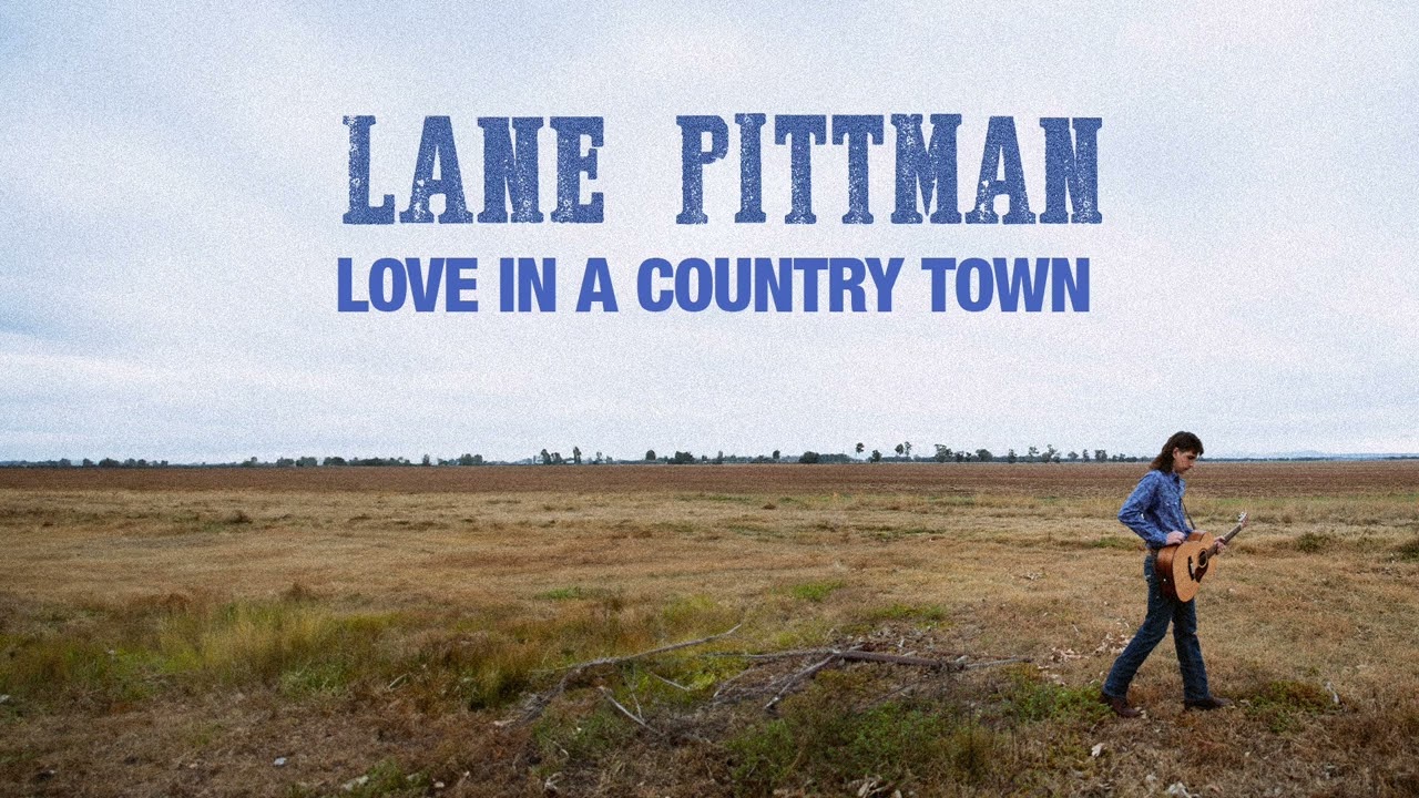 Lane Pittman - Love In A Country Town (Official Audio)
