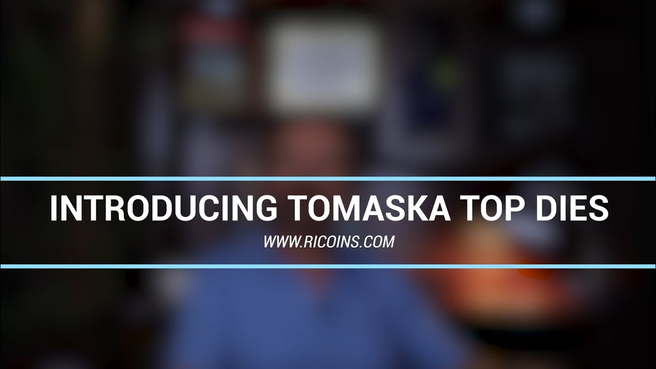 INTRODUCING TOMASKA TOP DIE VARIETIES