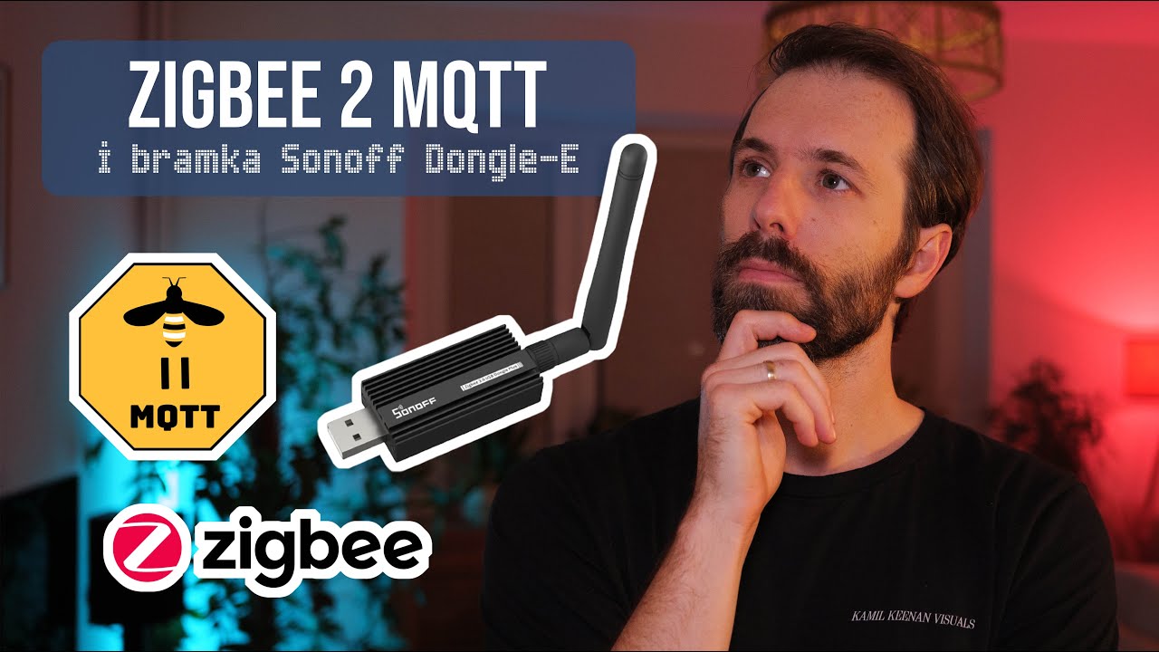 Konfigurowanie bramki Sonoff Dongle-E i Zigbee2MQTT