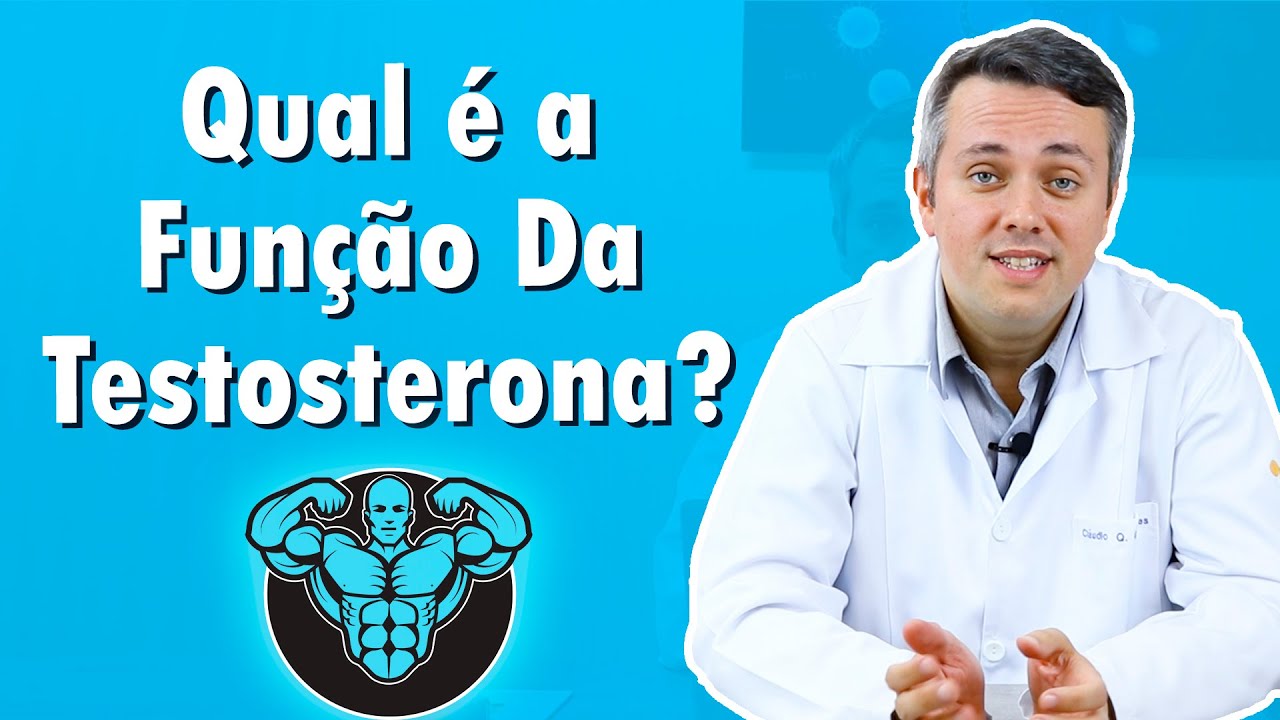 Quais S&atilde;o As Fun&ccedil;&otilde;es Da Testosterona? | Dr. Claudio Guimar&atilde;es