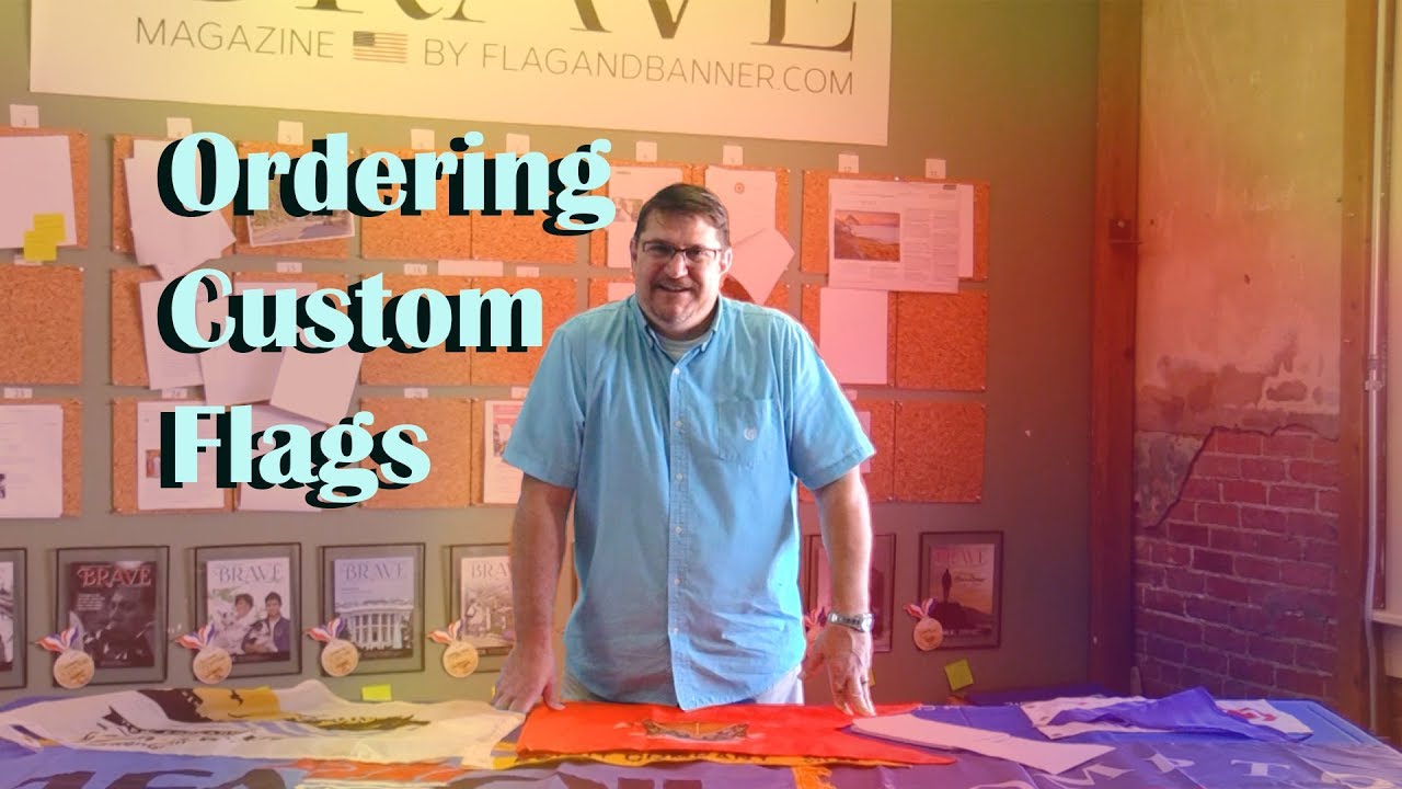 Custom Flag Ordering Guide: Everything You Need to Know Before You Buy