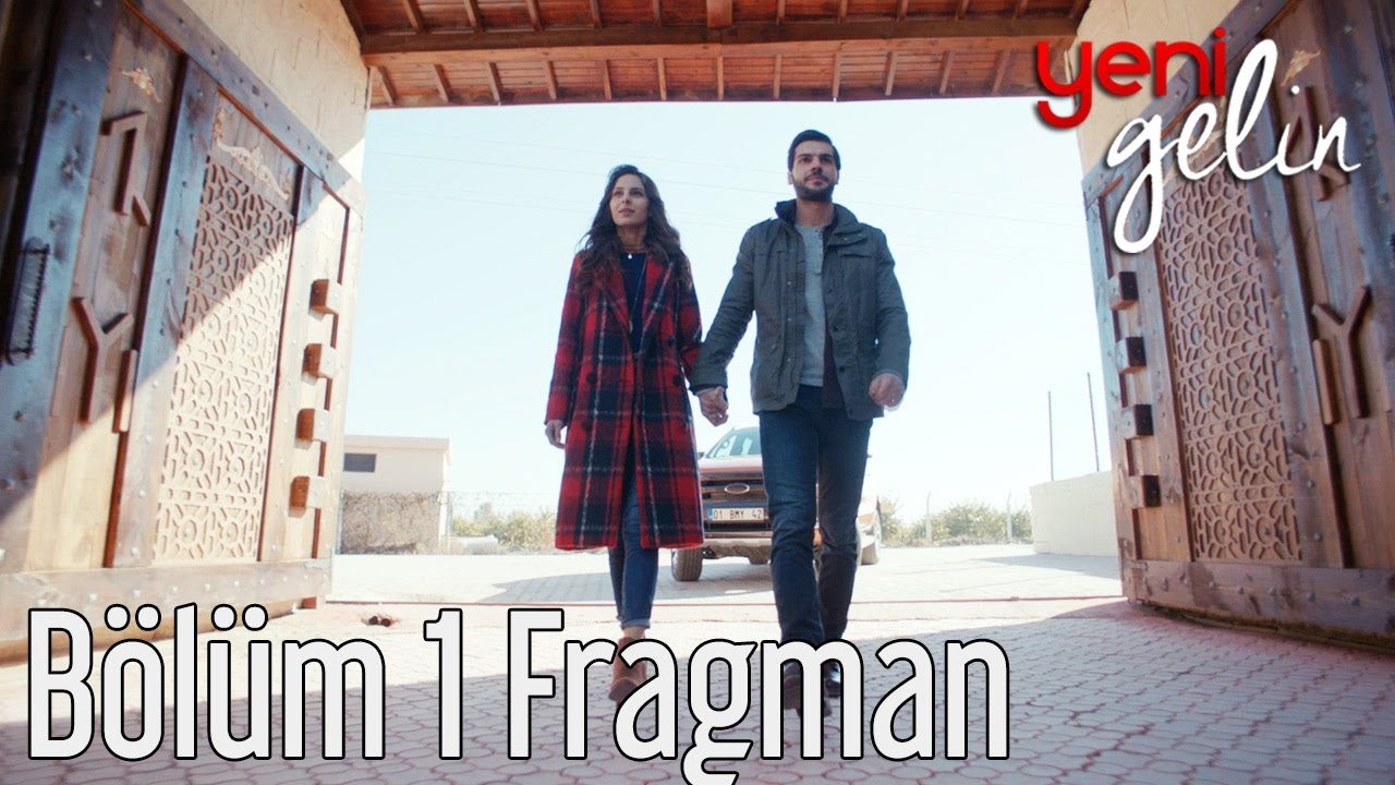 Yeni Gelin 1. B&ouml;l&uuml;m Fragman