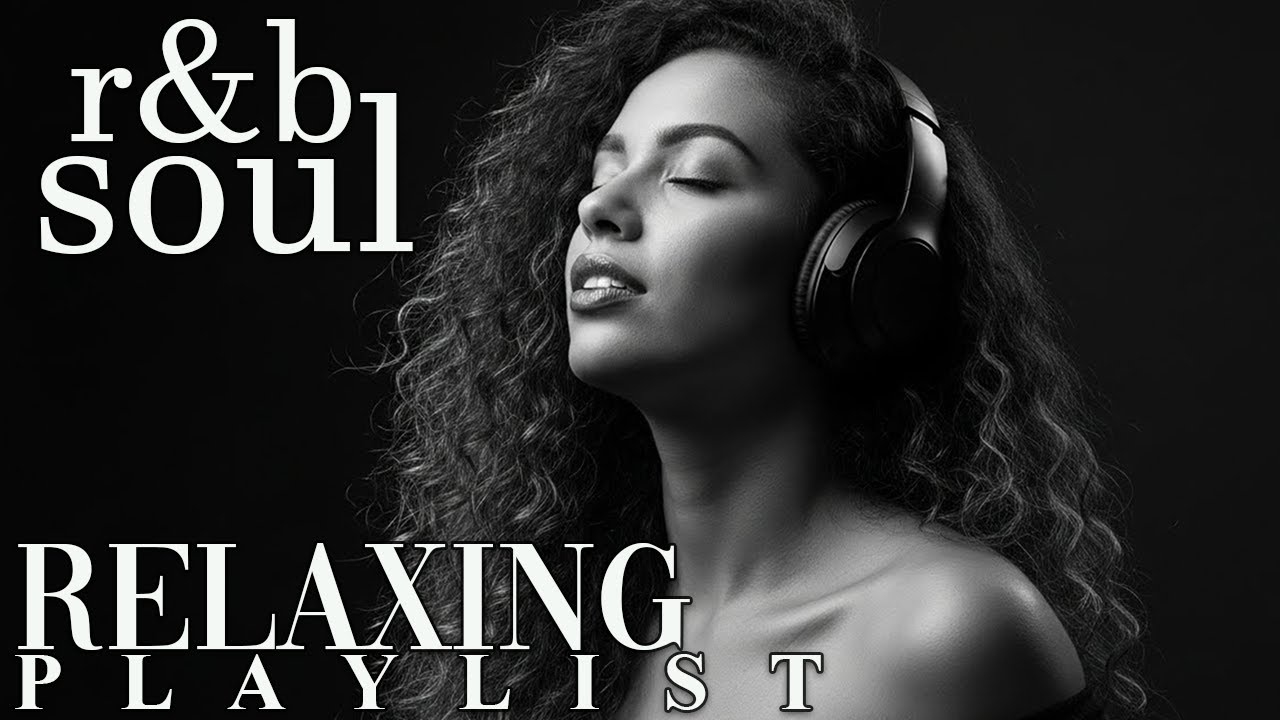 【R&B Soul】Relaxing Romantic Playlist – Smooth Vocals & Deep Grooves
