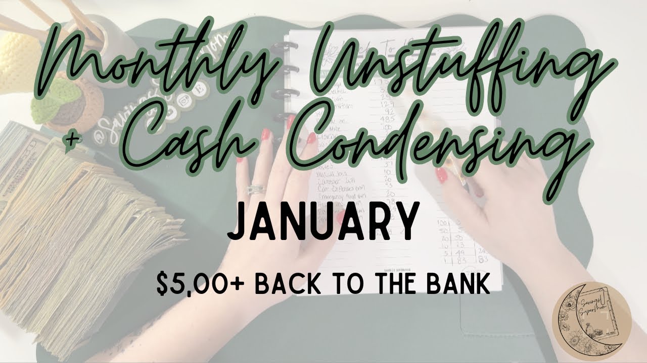 January End of Month Unstuffing & Cash Condensing | $5,000+ Back to Bank