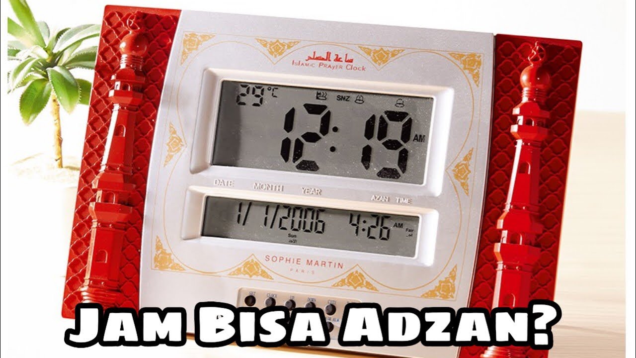 Cara Setting Jam Adzan - Muslim Prayer Clock