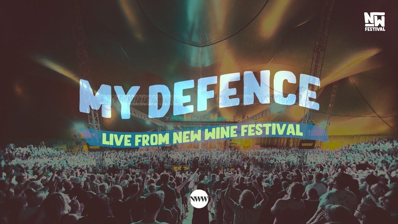 My Defence | New Wine Worship & Esther-Jane Baxter & Joe Hardy (Official Live Video)