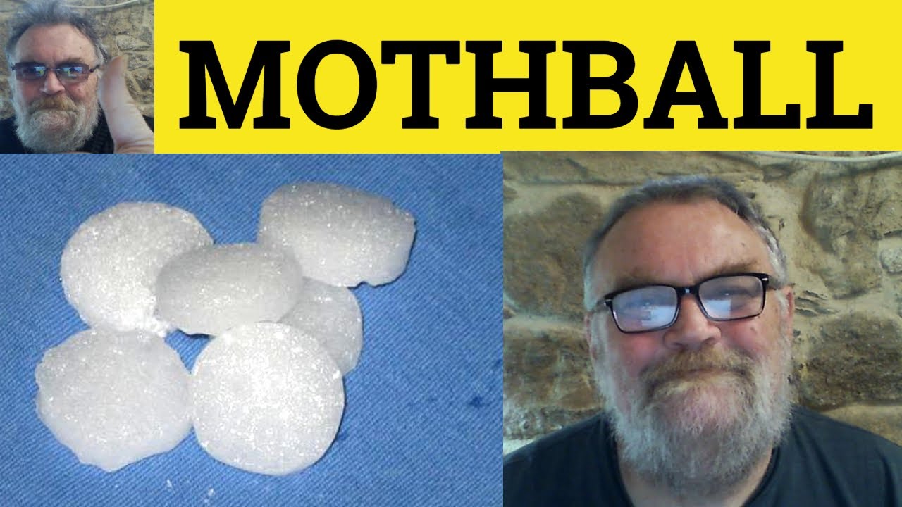 🔵 Mothball Meaning - Mothballed Definition - Mothballing Examples - Mothballs Mothballing