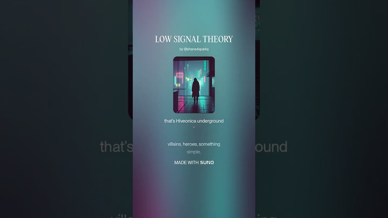 LOW SIGNAL THEORY