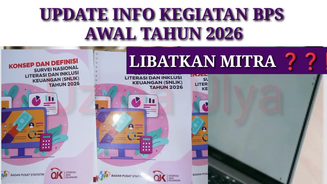 UPDATE INFO KEGIATAN BPS || SNLIK 2026  ADA DI SELURUH KAB KOTA ⁉️ || LIBATKAN MITRA ‼️‼️