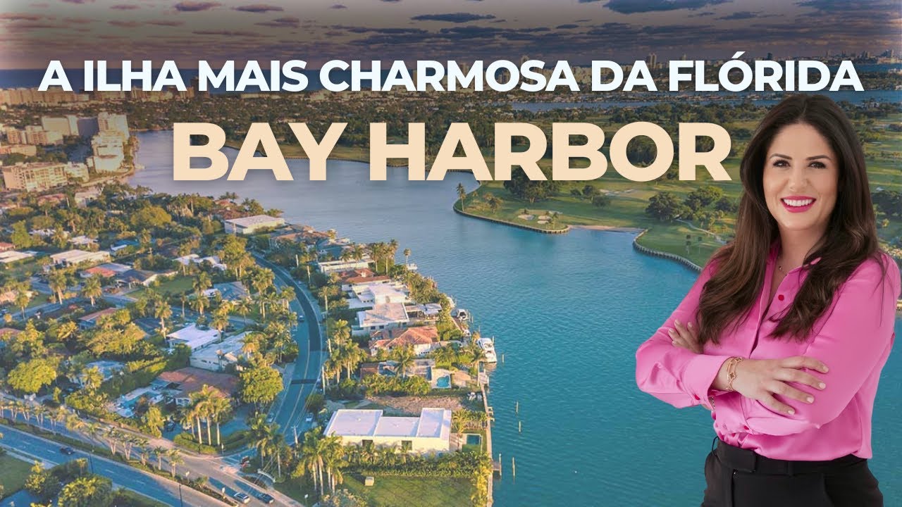 PORQUE VOCÊ DEVE MORAR EM BAY HARBOR ISLANDS - Conheça essa ilha pertinho de Miami