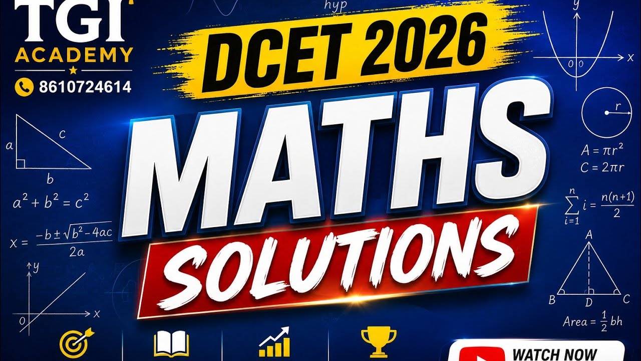 DCET 2026 РЕШЕНИЯ ПО МАТЕМАТИКЕ | TGI ACADEMY | ОТВЕТЫ 2026