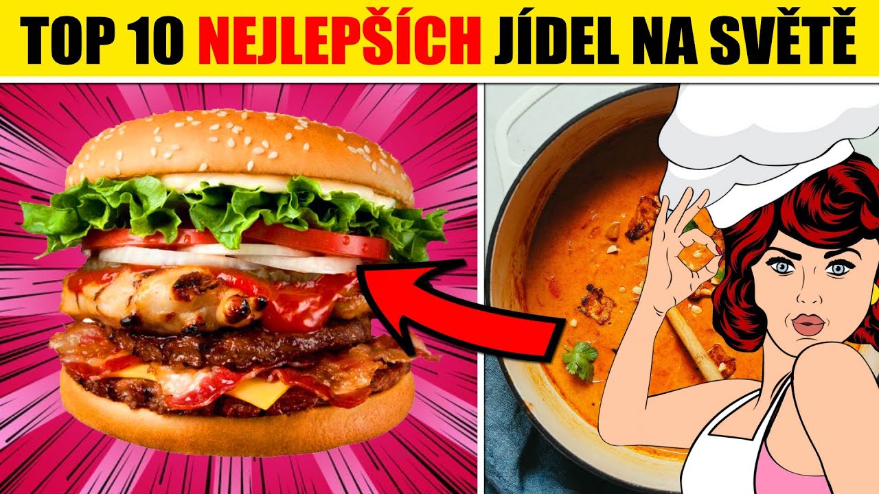 TOP 10 nejlepších JÍDEL NA SVĚTĚ