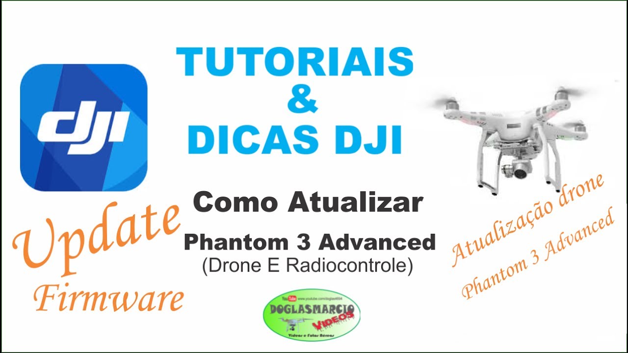 como ATUALIZAR FIRMWARE PHANTOM 3 ADVANCED #phantom3