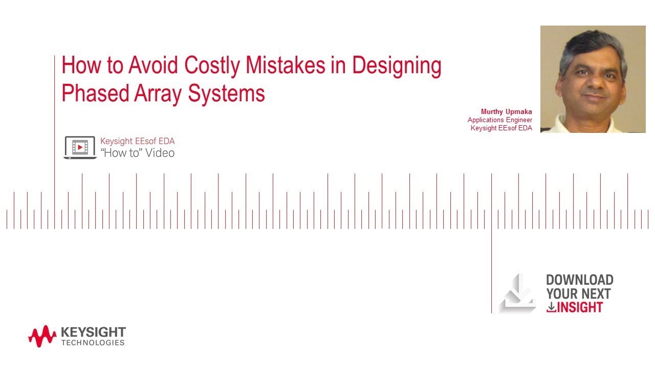 How to Avoid Costly Mistakes in Designing Phased Array Systems