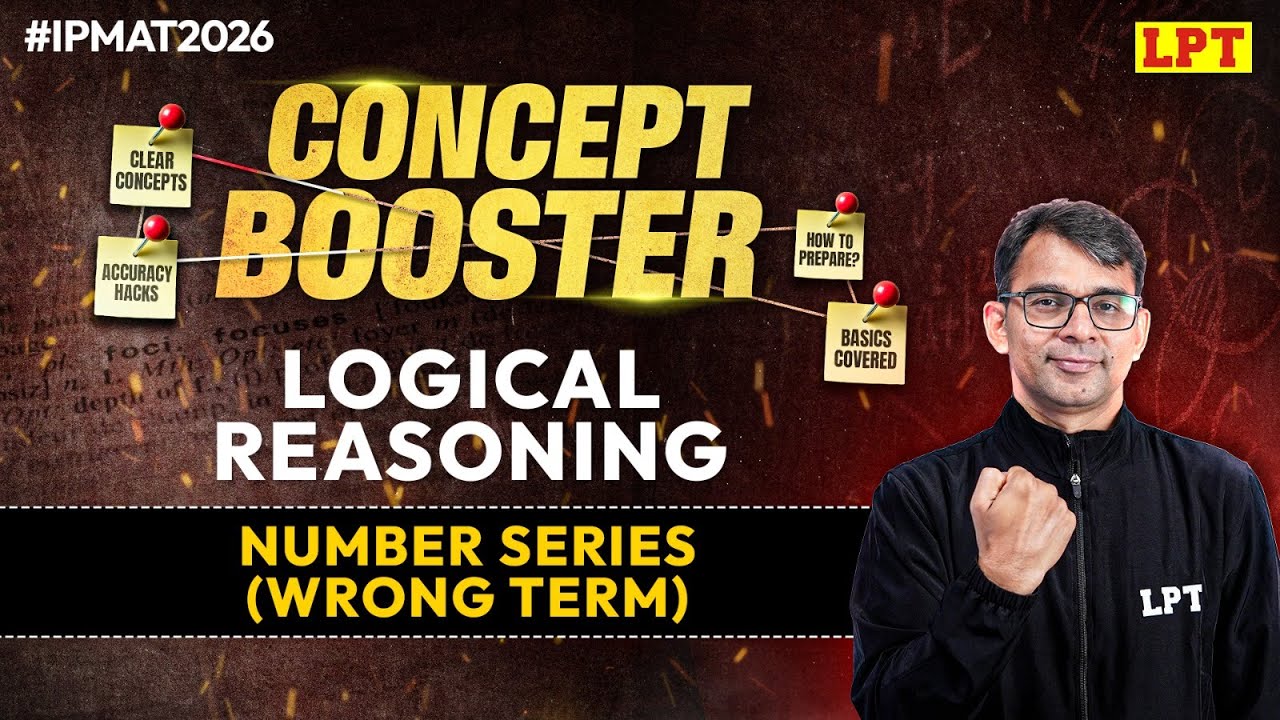 IPMAT 2026: Logical Reasoning | Number Series (Wrong Term) | LR for IPMAT 2026