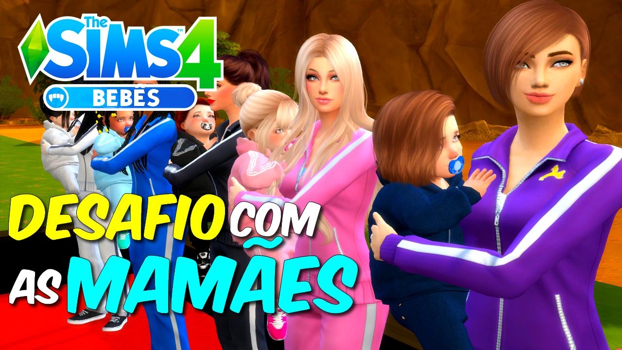 DESAFIO COM AS MAMÃES | The Sims 4 Bebês