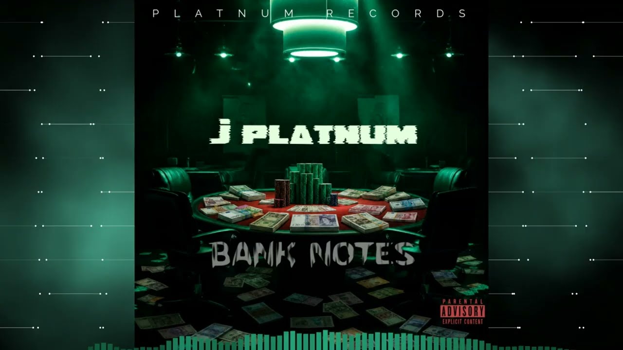 J Platnum - bank notes (official audio)
