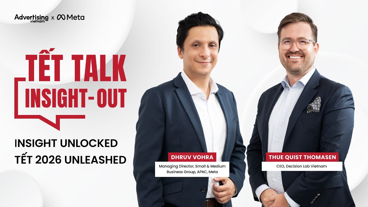 Tết Talk: Insight-Out | Khai mở hành vi người tiêu dùng Việt để bứt phá mùa Tết 2026