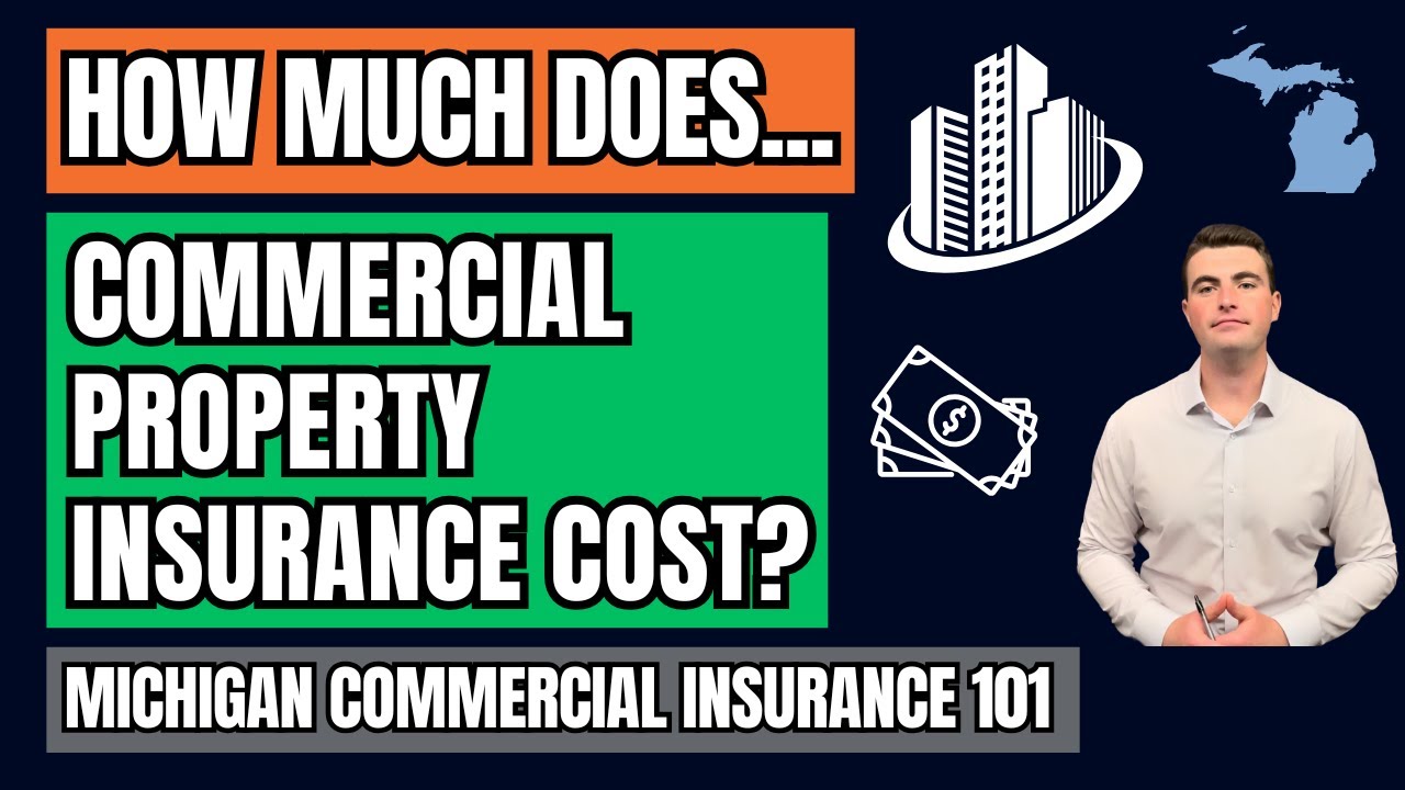 Michigan Commercial Insurance: How Much Does Commercial Property Insurance Cost? (2024)