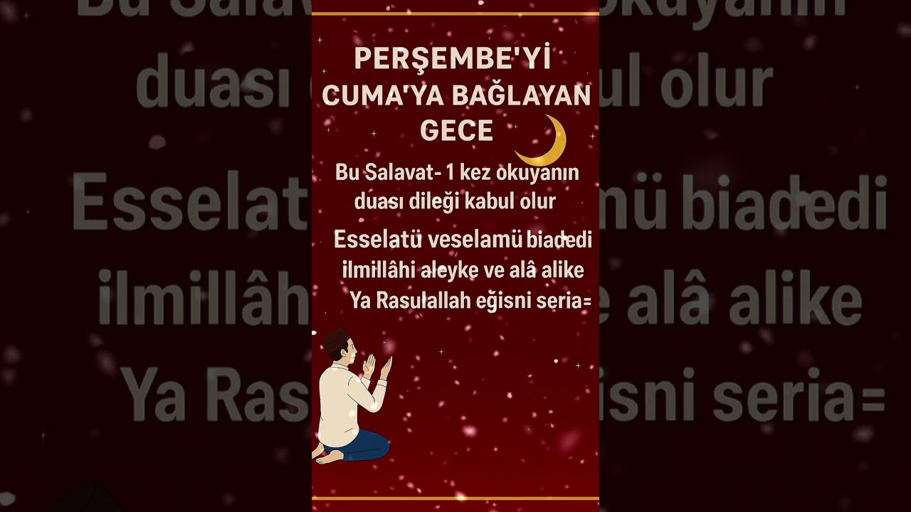 Perşembe Cuma Gecesi Salavat | Dilek ve Dua Kabul Olur 🤲