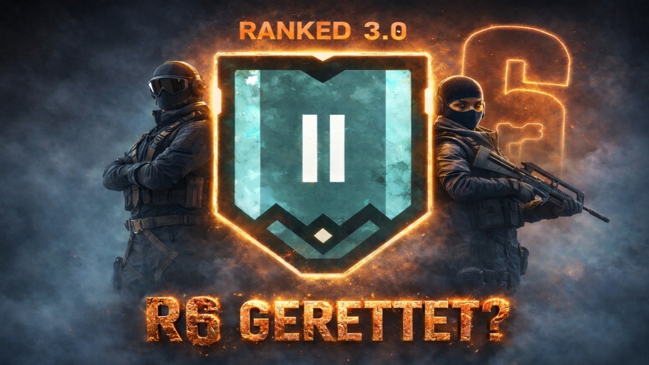 Rank 3.0 kommt! - Ist R6 gerettet? I Rainbow Six Siege