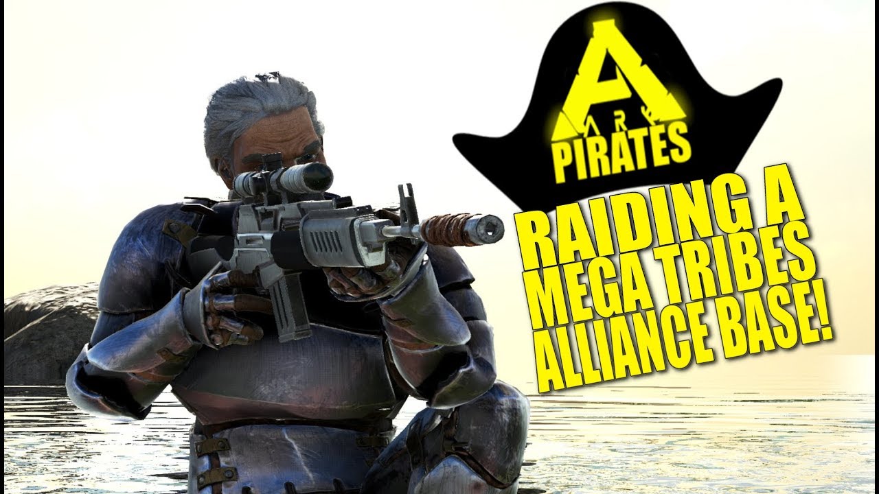 RAIDING MEGA TRIBE ALLY BASE! (Ark Pirates Official Pvp) - Ark:Survival Evolved - Ep.13