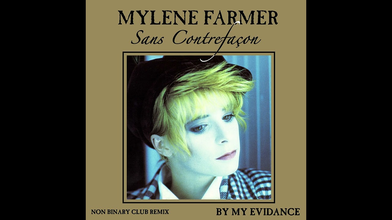 Mylène Farmer - Sans Contrefaçon (Non Binary Club Remix)
