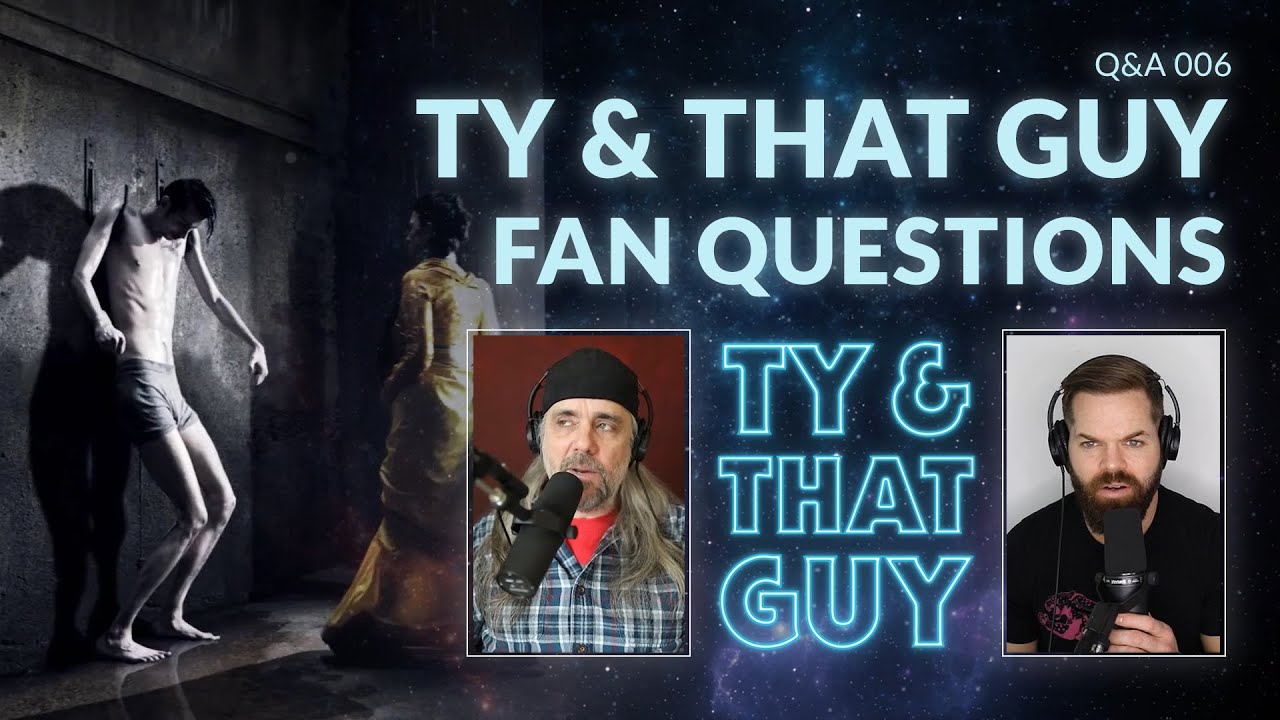 Ty & That Guy - Fan Questions 006 - #TheExpanse #TyandThatGuy
