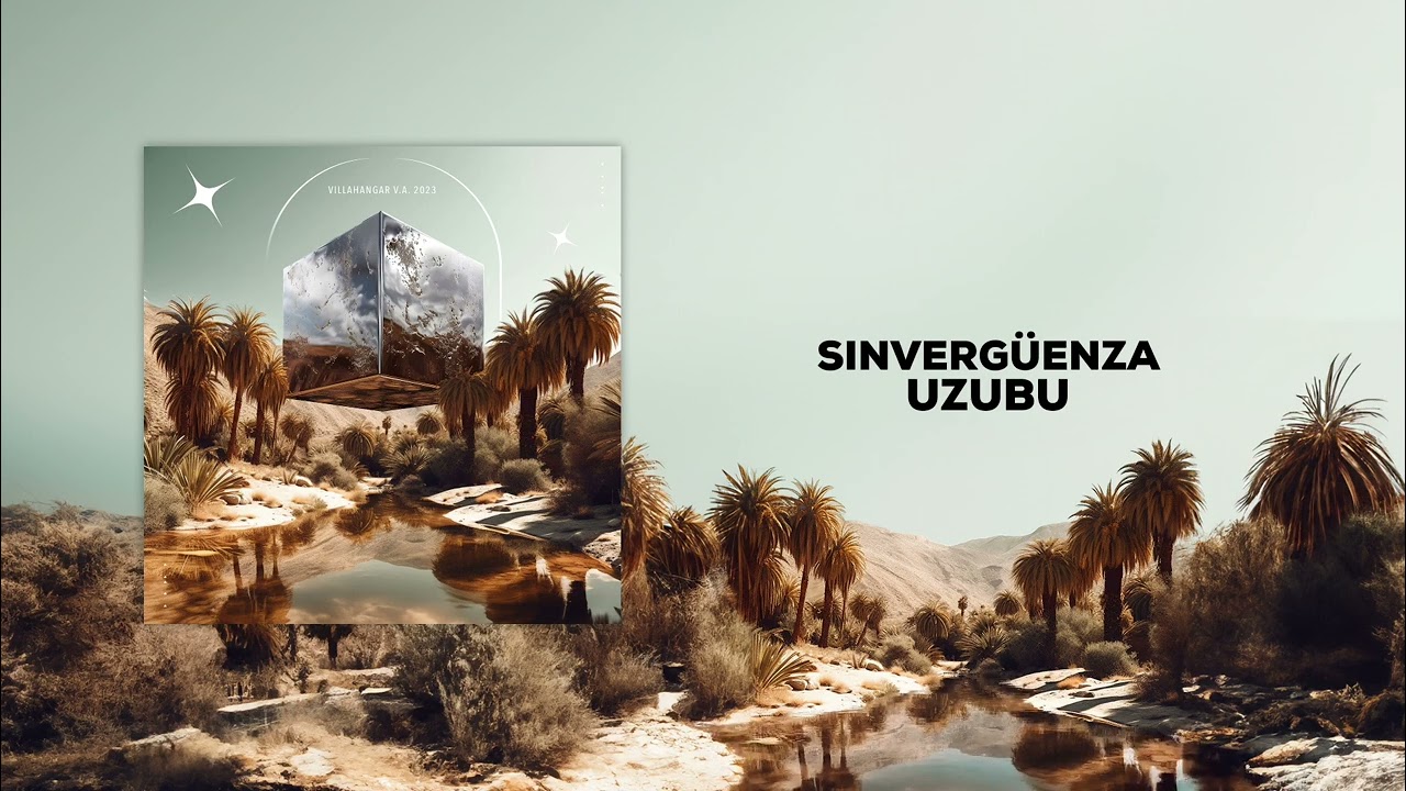Sinvergüenza - Uzubu  [VILLAHANGAR]