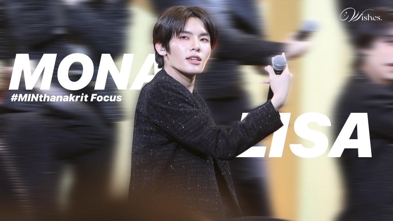 (MIN FULL FANCAM 4K) MONA LISA &mdash; DICE #19thSiamParagonxDICE