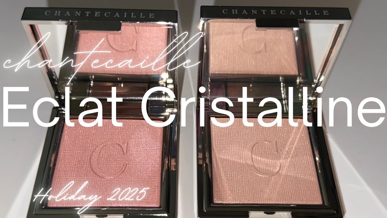 Chantecaille NEW Cristalline Holiday 2025 Collection