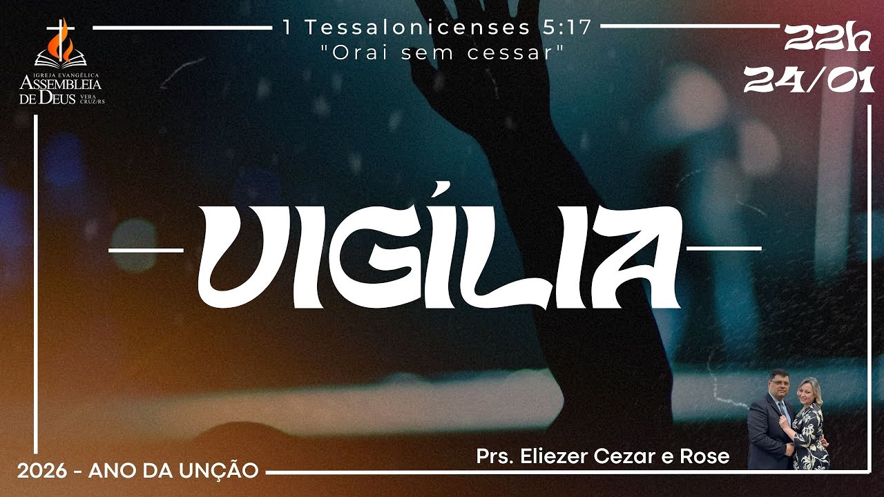 🔴 Assembleia de Deus Vera Cruz RS AO VIVO | Vigília - 24/01/26