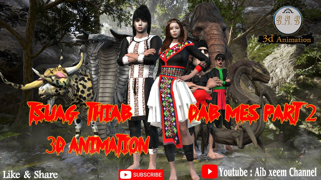 tub ntsuag thiab dab me 3d animation part 2 ( the end )