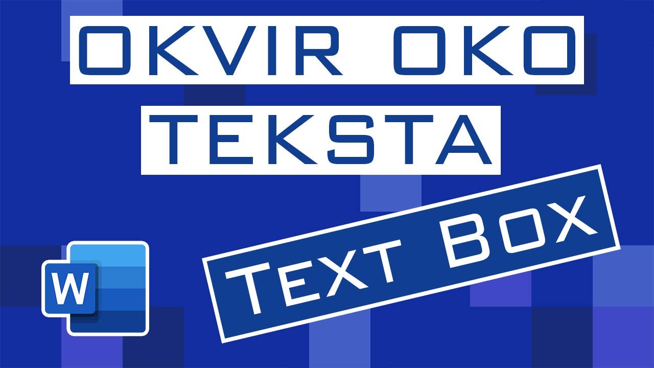 Word 2019 - Okvir oko teksta (Text Box)